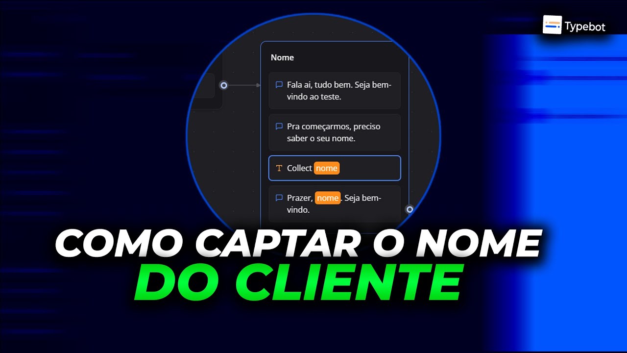 Como captar o NOME do Cliente no TypeBot - Aula 01