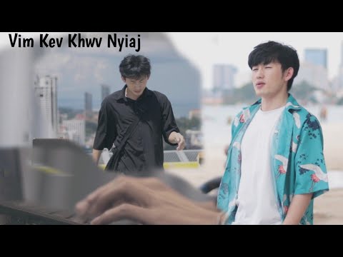 Vim Kev Khwv Nyiaj - 2 SIAB Official Music Video