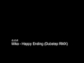 G-S B - Mika/ Happy Ending (Dubstep RMX) 
