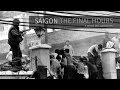 'Saigon: The Final Hours'