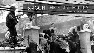 &#39;Saigon: The Final Hours&#39;