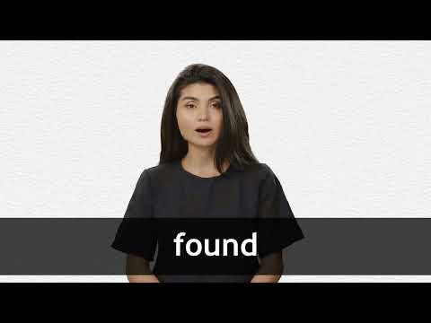 FOUND definition and meaning | Collins English Dictionary