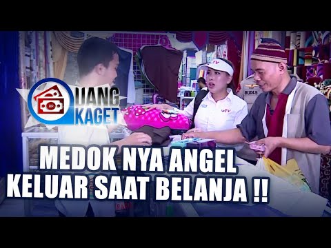 UANG KAGET EPISODE 408 - Medoknya Angel Keluar Saat Belanja