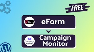 Integrating eForm with Campaign Monitor | Step-by-Step Tutorial | Bit Integratio