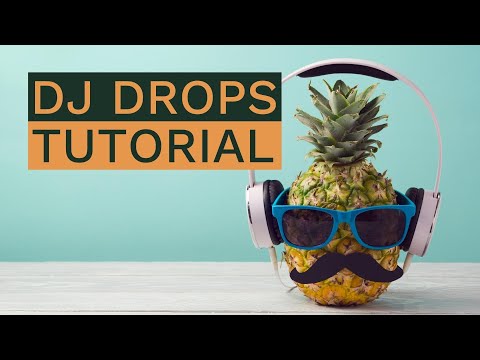 DJ Drops - Learn To Make Your Own