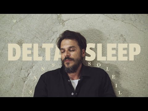 Delta Sleep - Sans Soleil (Official Video)