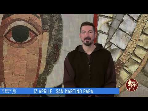 San Martino I, papa (Un giorno, un Santo 13 Aprile 2022)