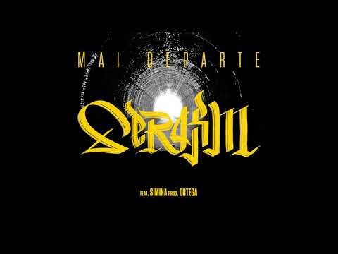 Serafim - Mai Departe feat. Simina