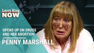 Penny Marshall Opens Up on Drugs and Her Abortion