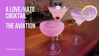 A Love/Hate Cocktail - Aviation