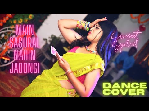 Main Sasural Nahin Jaoongi | Chandni | Sridevi, Rishi Kapoor | Dance Cover | Sangeet Special