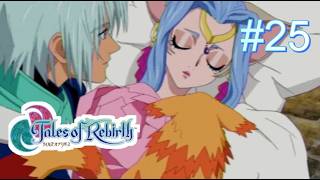 【実況】君が生まれ変わるRPG　テイルズオブリバース　＃２５