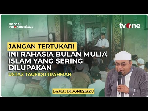 Jangan Tertukar! Ini Rahasia Bulan Mulia Islam yang Sering Dilupakan | USTAZ TAUFIQURRAHMAN