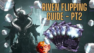 Warframe | Riven Flipping Guide | UPDATE - FAQ | GET RICH FAST!