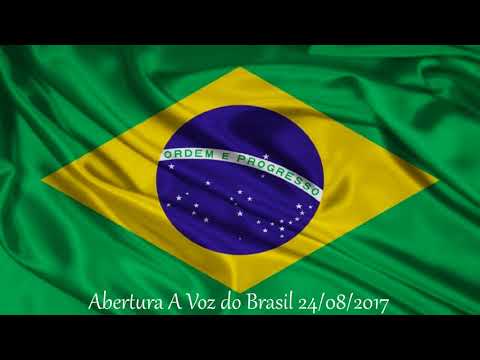 Abertura A Voz do Brasil - 24/08/2017