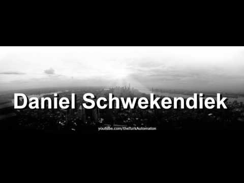 How to pronounce Daniel Schwekendiek in German