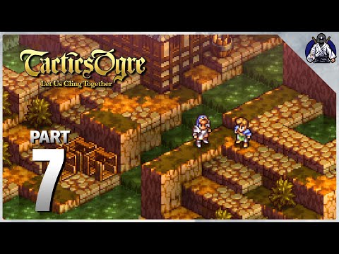 Tactics Ogre: Let Us Cling Together - Part 7 | Lake Bordu