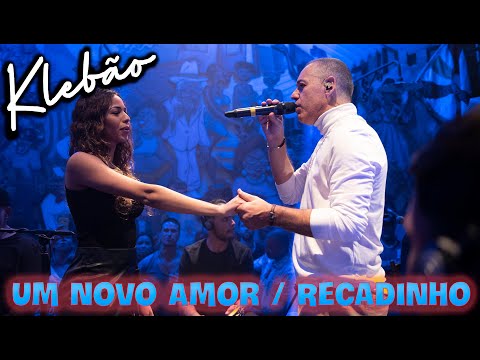 Klebão (2023) - Um Novo Amor / Recadinho