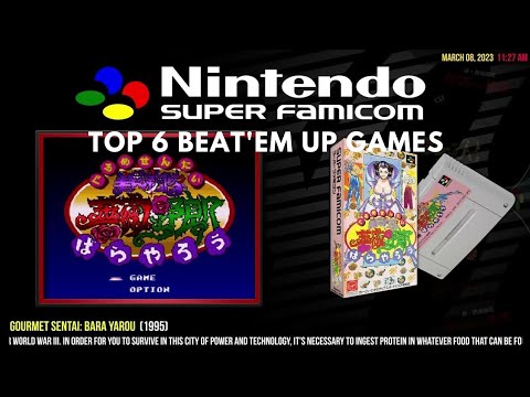 Top 6 Best Beat 'Em Ups (SUPER FAMICOM) Games