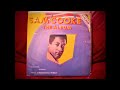 SAM COOKE  " Nothin' Can Change This Love"  (unreleased version)