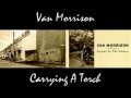 Van Morrison - Carrying A Torch - carryingatorch Van Morrison - Carrying A Torch