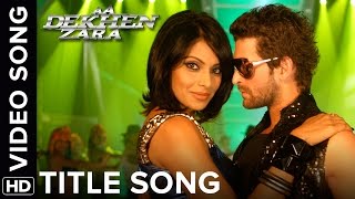 Aa Dekhen Zara Title Song Lyrics