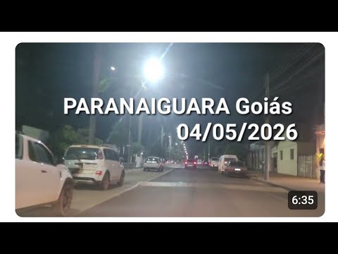 Paranaiguara Goiás  04/05/2026