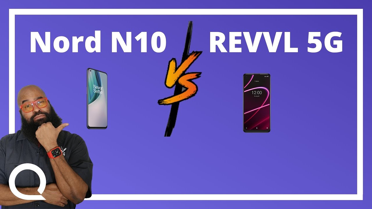 Battle: OnePlus Nord N10 5G vs T-Mobile REVVL 5G
