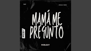 Video Mamá Me Preguntó de RobleUY
