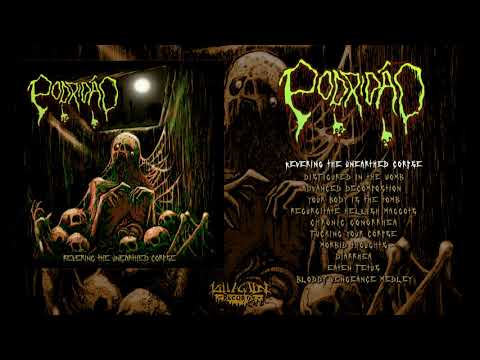 Podridão - Revering The Unearthed Corpse