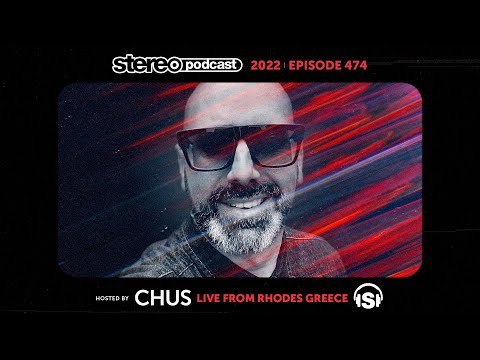 DJ CHUS | Stereo Productions Podcast 474