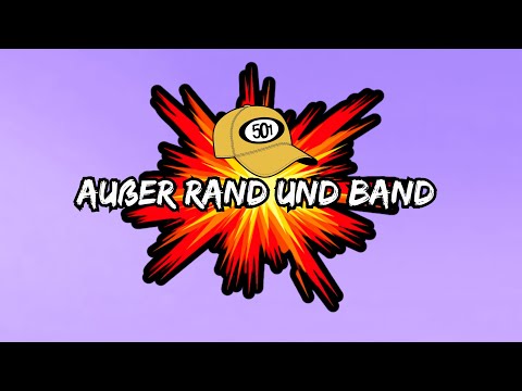 Young 501  - AUßER RAND UND BAND  (Official Lyrics Video)