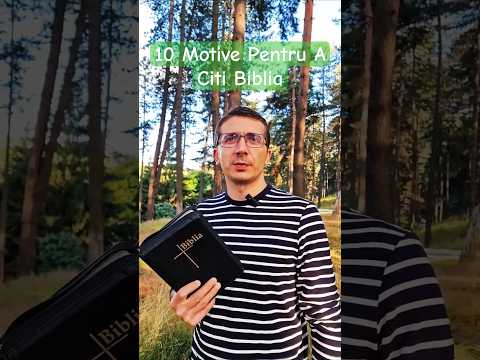 10 Motive Pentru A Citi Biblia