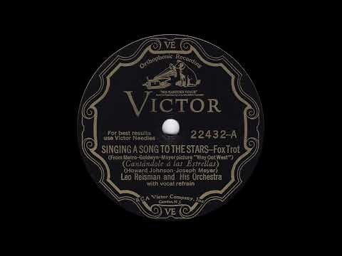 1930 Leo Reisman - Singing A Song To The Stars