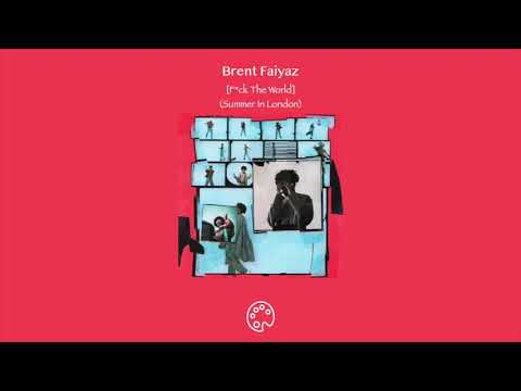 Brent Faiyaz - F*ck The World (Summer in London)