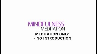 Mindfulness Meditation - 30 Minutes
