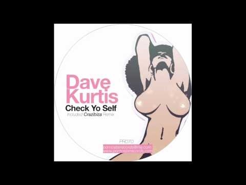 DAVE KURTIS - Check Yo Self