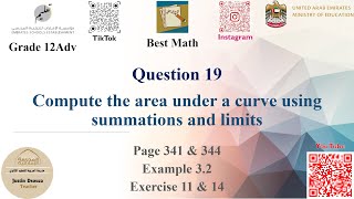 Compute the area under a curve using summations and limits  | Q19 P2 | 12A | EoT2 |