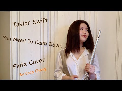 Taylor Swift You Need To Calm Down [Flute Cover By Coco Cheng]