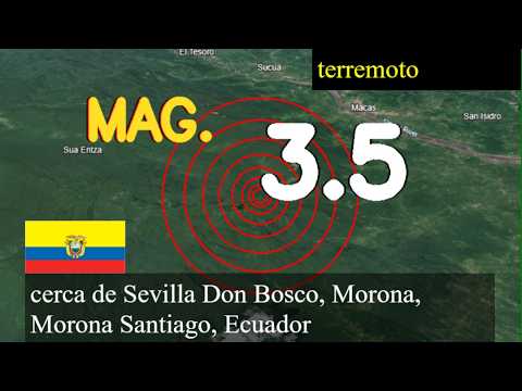 😱🚨  Terremoto cerca de Sevilla Don Bosco, Morona, Morona Santiago, Ecuador actualizaciones en vivo h