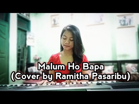 MALUM HO BAPA-MOLLY MOORES/ (COVER BY RAMITHA PASARIBU)