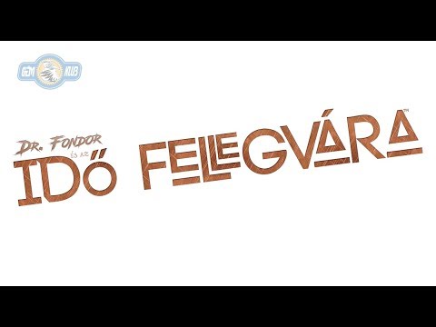 Dr. Fondor és az idő fellegvára társasjáték bemutató - Gémklub