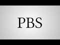 What Does PBS Stand For