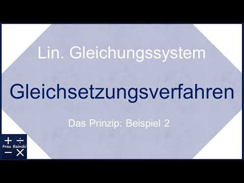 Gleichsetzungsverfahren - lineares Gleichungssystem lösen - Beispiel 2