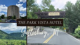 The Park Vista Hotel | Gatlinburg, TN | Room 614