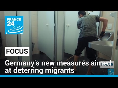 德國出臺新措施降低本國對移民的吸引力 - FRANCE 24 English (Germany introduces new measures to make country less attractive to migrants • FRANCE 24 English)