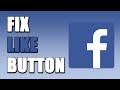 How To Fix Like Button On Facebook Page (EASY!)