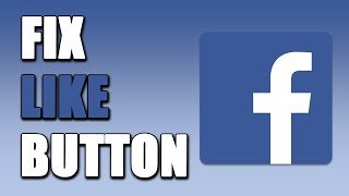 How To Fix Like Button On Facebook Page (EASY!)