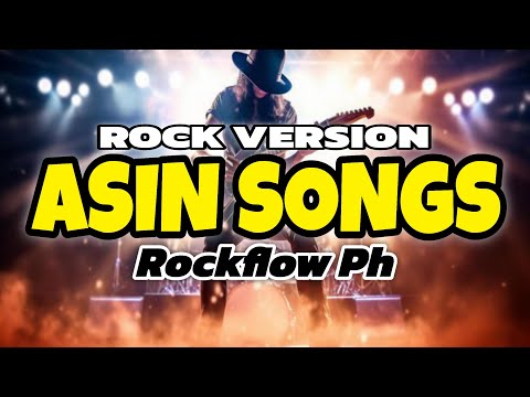RockFlow PH - Asin Songs OPM ( Rock Version )