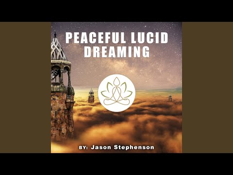 Peaceful Lucid Dreaming